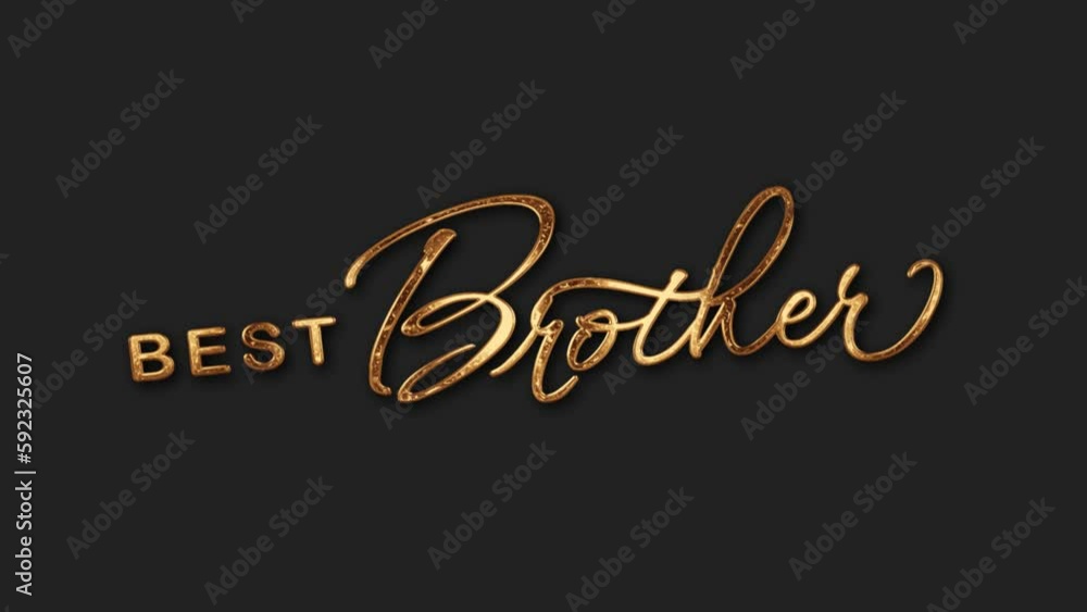 Best brother greeting animation text in gold color. for banner, social media feed wallpaper stories Best brother greeting animation text in gold color. for banner, social media feed wallpaper stories
