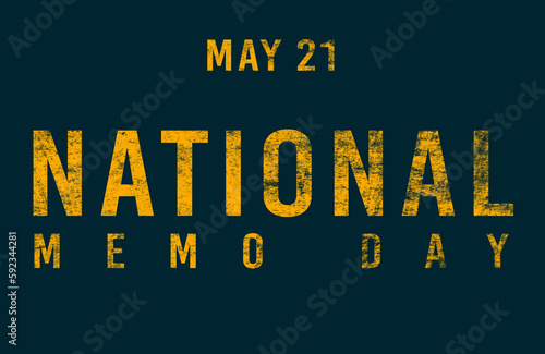 Happy National Memo Day, May 21. Calendar of May Text Effect, design