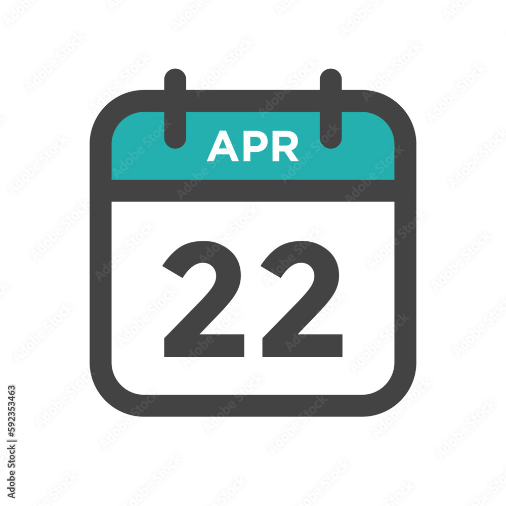 April 22 Calendar Day or Calender Date for Deadline or Appointment April 22 Calendar Day or Calender Date for Deadline or Appointment