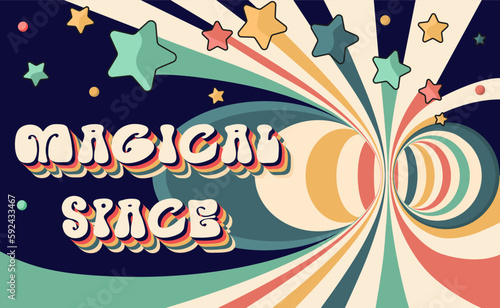 Magical space groovy vector illustration. 70s or 60s Retro style text on outer space background with stars, stylized planets and abstract shapes. Flat style vintage typography design