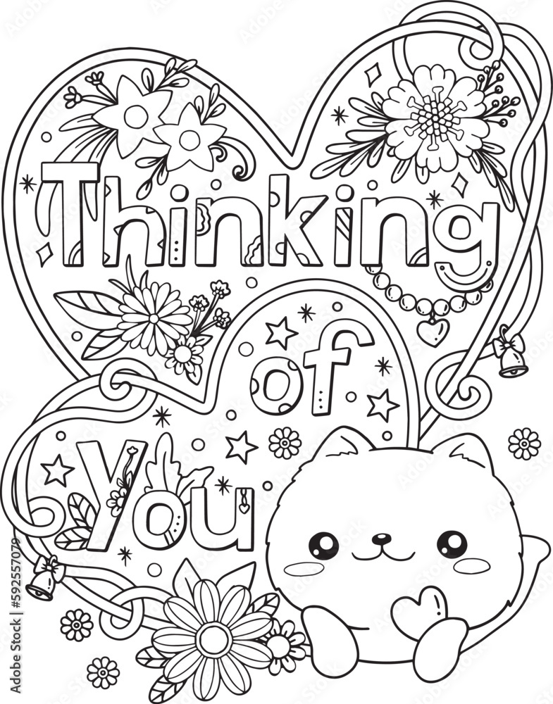 Thinking of you. Cute puppy with hearts and flower art. Hand drawn with inspirational words. Doodles art for Valentine's Day or Greeting cards. Coloring book for adults and kids