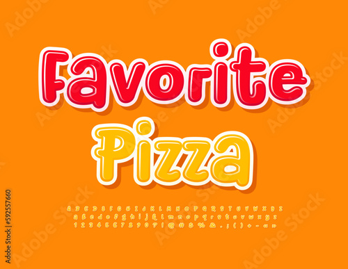 Vector advertising banner Favorite Pizza. Creative Glossy Font. Playful style Alphabet Letters, Numbers and Symbols