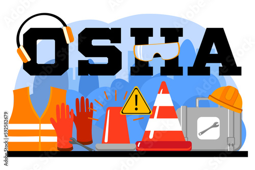 OSHA concept. Occupational safety and health administration. Government public service protecting worker from health and safety hazards on the job. Isolated flat vector illustration