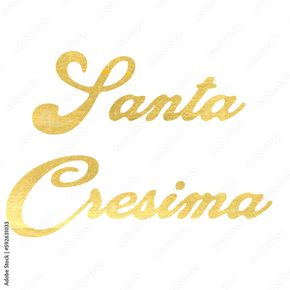 Santa Cresima - Holy Confirmation written in Italian - gold color - ideal for posters, e-mails, presentations, placards, banners, postcards, tickets, logos, engravings, slides, tags, books, banners

