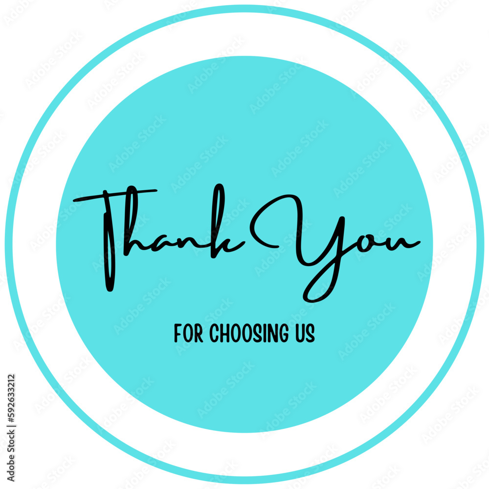 Label Thank you for choosing us Label Thank you for choosing us