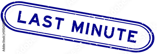 Grunge blue last minute word rubber seal stamp on white background