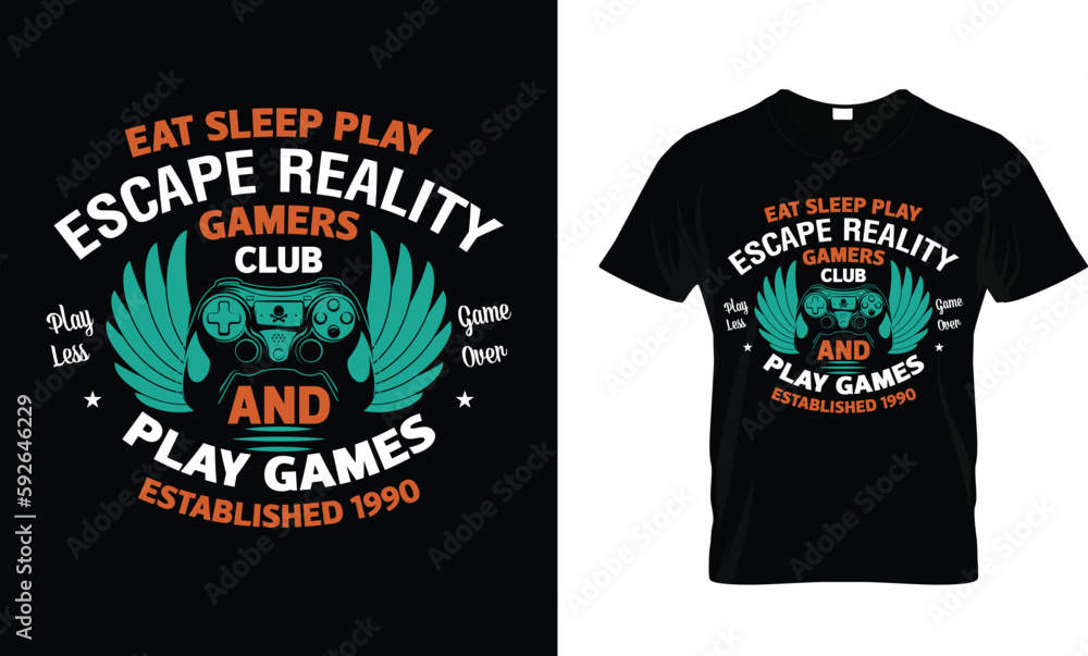 eat sleep play escape reality gamers club and less play game over and play games established 1990 eat sleep play escape reality gamers club and less play game over and play games established 1990