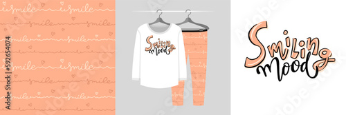 Seamless pattern and illustration set with lines and lettering Smiling mood. Baby design pajamas, background for apparel, room decor, tee prints, baby shower, fabric design, wrapping