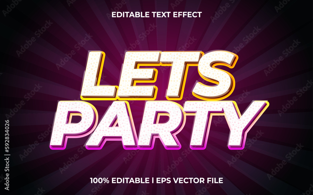 Lets party 3d text effect and editable text, template 3d style use for game tittle