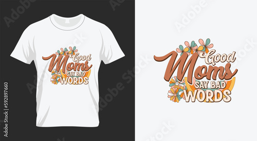 Good Moms say bad words Mum Retro PNG Sublimation Design