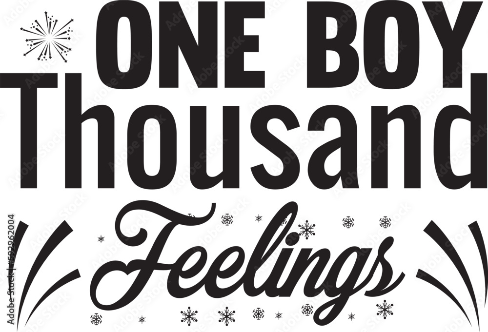 Fototapeta premium One Boy Thousand Feelings typography tshirt and SVG Designs for Clothing and Accessories