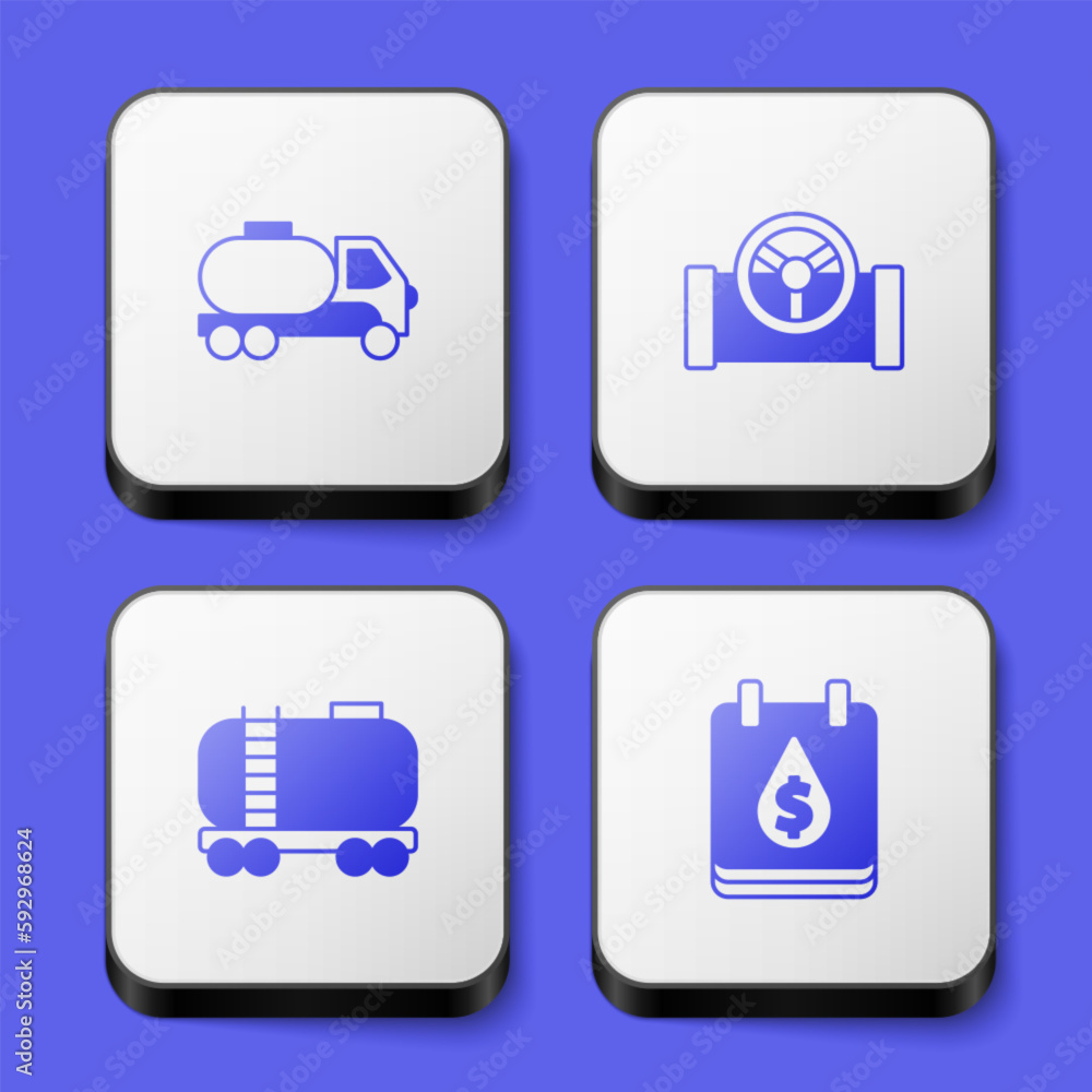 Set Tanker truck, Oil pipe with valve, railway cistern and drop dollar symbol icon. White square button. Vector Set Tanker truck, Oil pipe with valve, railway cistern and drop dollar symbol icon. White square button. Vector