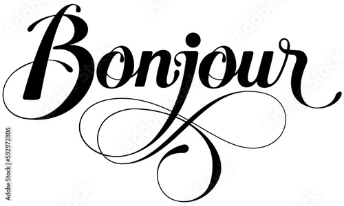 Bonjour - custom calligraphy text