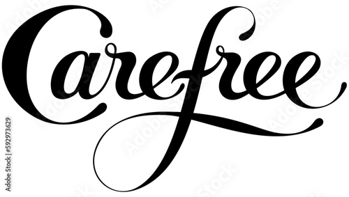 Carefree - custom calligraphy text