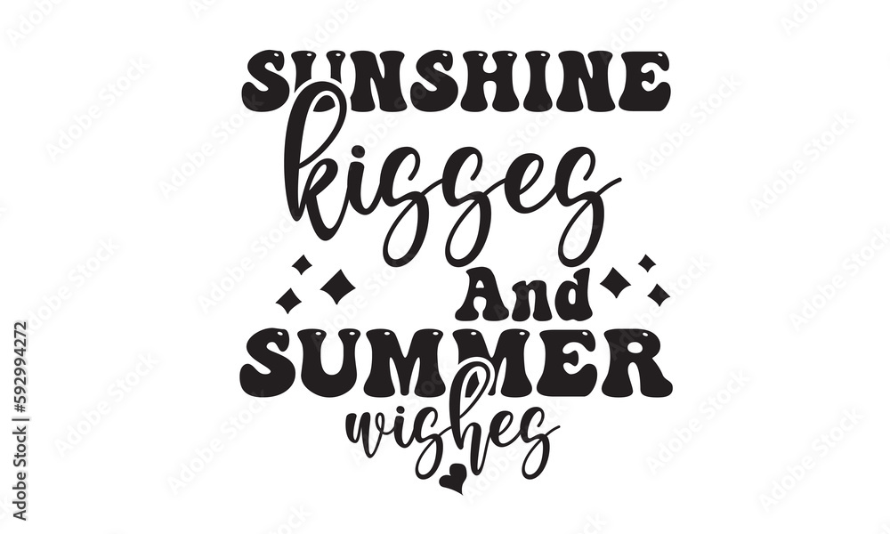 Sunshine Kisses And Summer Wishes SVG Design