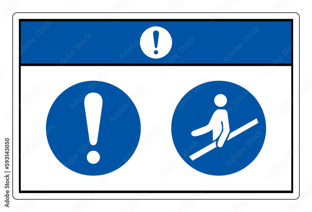 Notice Use Handrail Symbol Sign,Vector Illustration, Isolated On White ...