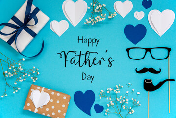 Blue Flat Lay With Accessories, Gifts, Hearts, Text Happy Fathers Day