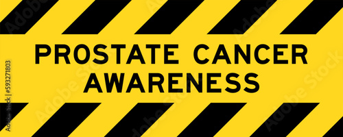 Yellow and black color with line striped label banner with word prostate cancer awareness