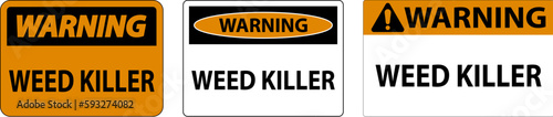 Warning Sign Weed Killer On White Background