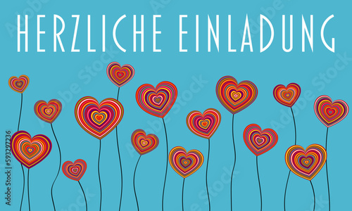 Herzliche Einladung - Schriftzug in deutscher Sprache. Einladungskarte mit bunten Herzblumen.