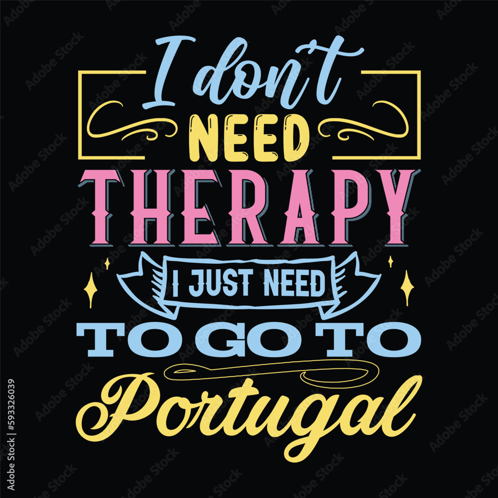 Obraz premium I don't need therapy t shirt design