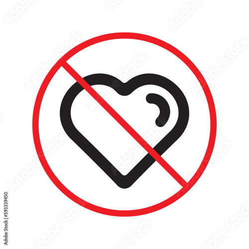 No heart vector icon. Forbidden heart flat sign design. Warning, caution, attention, restriction, danger  attention laben ban. No love symbol pictogram