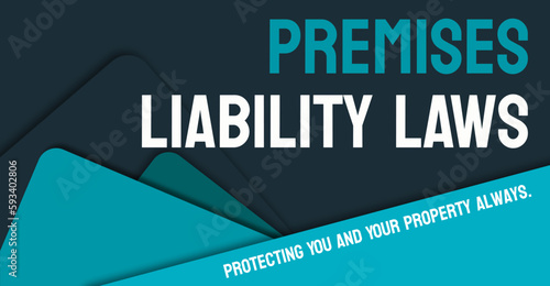 PREMISES LIABILITY LAWS - Laws governing responsibility for injuries on property