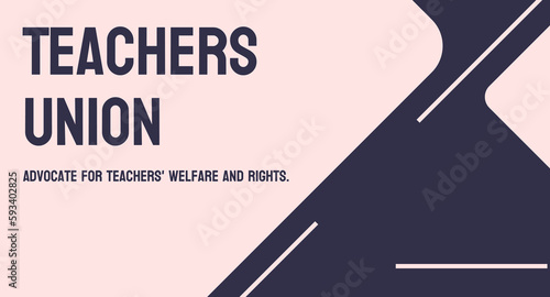 Teachers Union - Organization representing teachers and education workers
