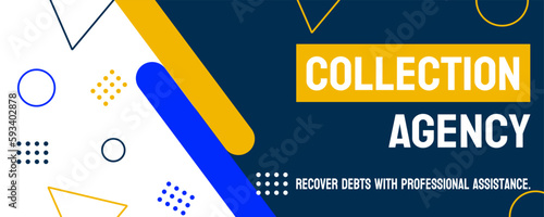 Collection Agency - Third-party hired to recover overdue debts