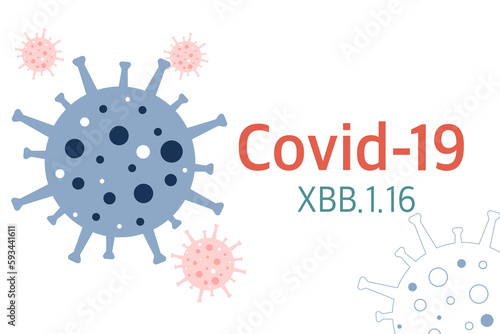 Vector illustration of COVID-19, Omicron strain, new outbreak  Strain XBB.1.16, red text on white background.