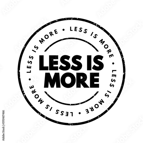 Less Is More text stamp, concept background