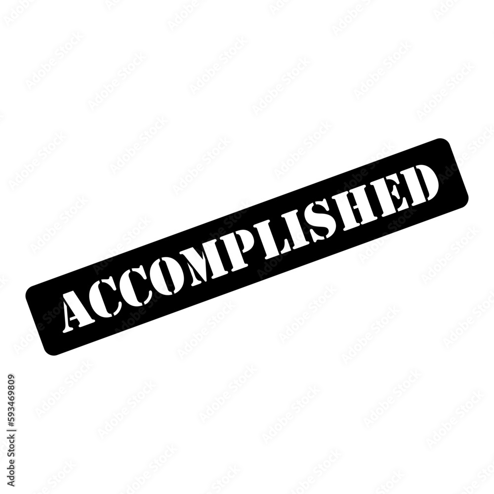 Accomplished stamp symbol, label sticker sign button, text banner vector illustration Accomplished stamp symbol, label sticker sign button, text banner vector illustration