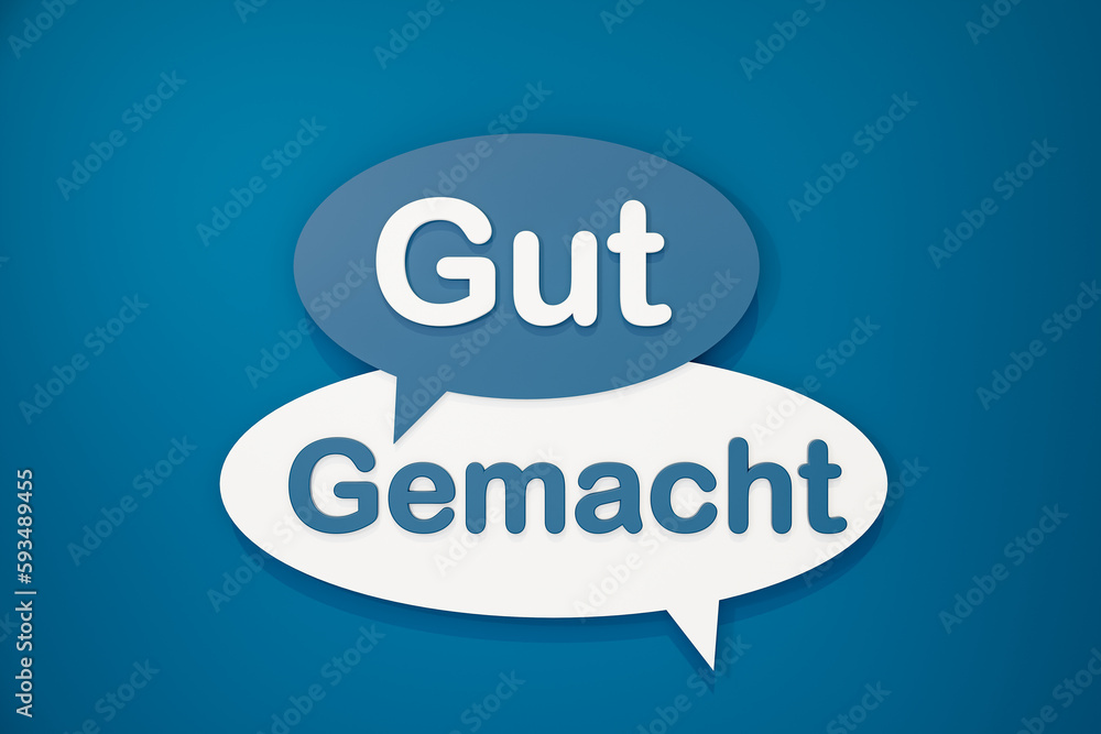 Gut gemacht (well done) - cartoon speech bubble. Text in white and blue against a blue background. Motivation, feedback, applauding, achievement, job interview and test result. 3D illustration Gut gemacht (well done) - cartoon speech bubble. Text in white and blue against a blue background. Motivation, feedback, applauding, achievement, job interview and test result. 3D illustration