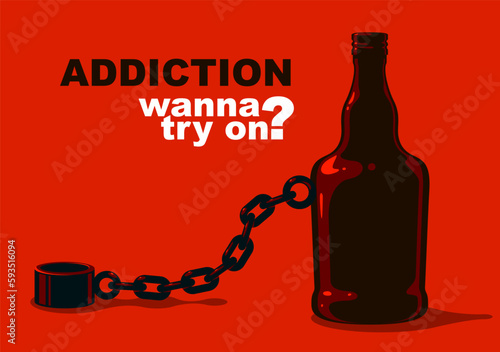 Bottle as a weight on shackles chain to leg alcoholism metaphor vector trendy design of social advertising poster or banner, addiction to alcohol bad habits and problems.