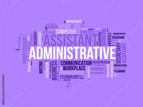 Word cloud background concept for Administrative assistant. Business presentation, career planning working of professional assist. vector illustration.