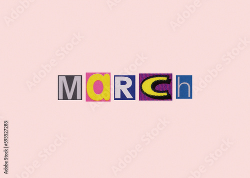 March word from cut out magazine colored letters on a light background