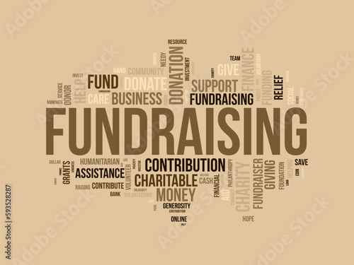 Word cloud background concept for Fundraising. Charity funding, philanthropy donation support of charitable contribution. vector illustration.