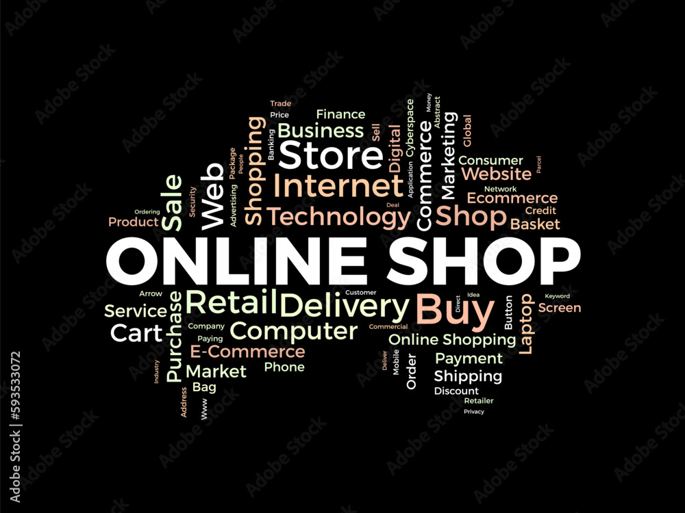 Word cloud background concept for Online shop. Growth your retail or e-commerce business with digital online marketing system. vector illustration. Word cloud background concept for Online shop. Growth your retail or e-commerce business with digital online marketing system. vector illustration.