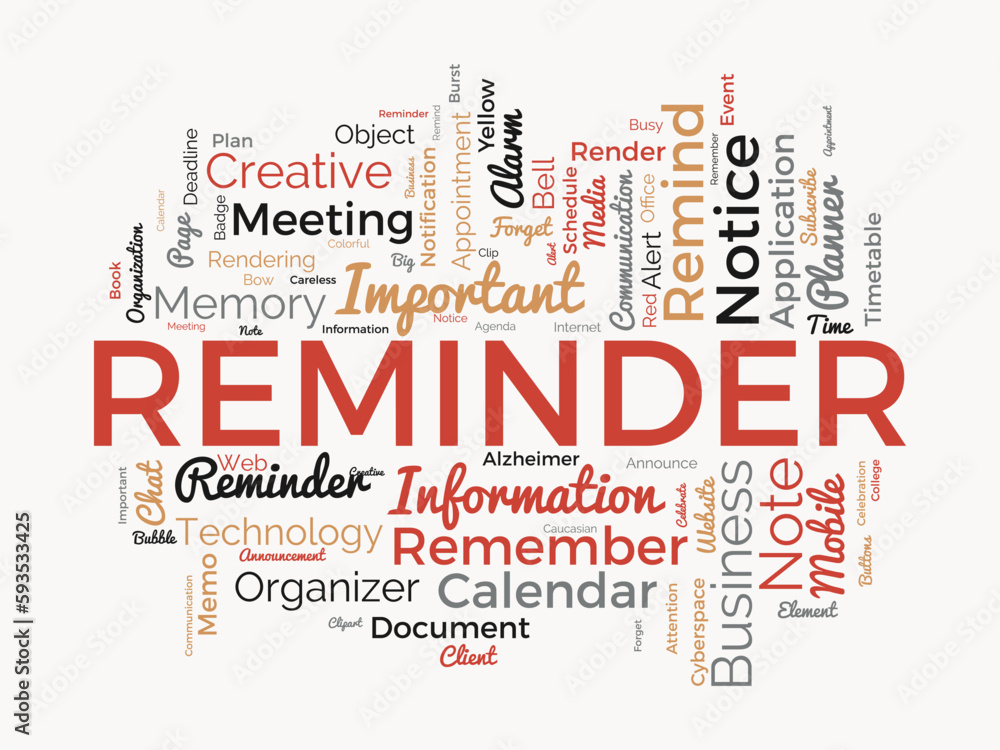 Word cloud background concept for Reminder. Important notice, business alert note of work deadline calendar. vector illustration.