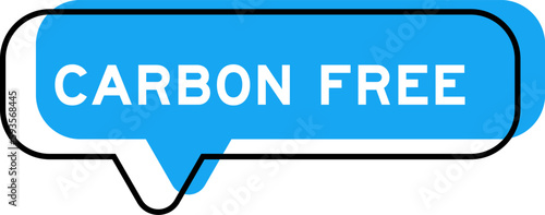 Speech banner and blue shade with word carbon free on white background