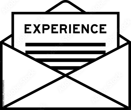 Envelope and letter sign with word experience as the headline
