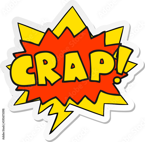 cartoon word Crap! and speech bubble sticker © lineartestpilot