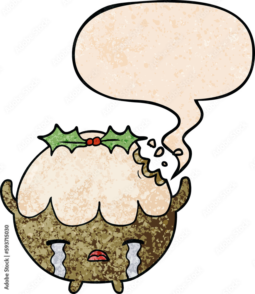 cartoon christmas pudding crying and speech bubble in retro texture style cartoon christmas pudding crying and speech bubble in retro texture style