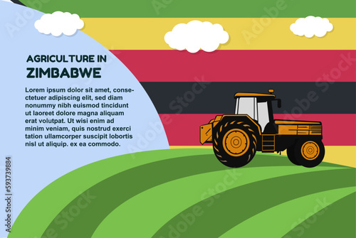 Agriculture in Zimbabwe concept, banner with tractor field and text area, farming and cultivation idea, vector design, agrimotor and plantation with Zimbabwe flag, organic farming