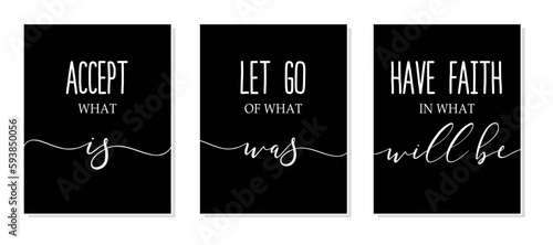 Accept what is, let go of what was, and have faith in what will be. Inspiring positive quote. Triptych inspirational quotes wall art print for home, office wall decor. Motivational poster canvas.