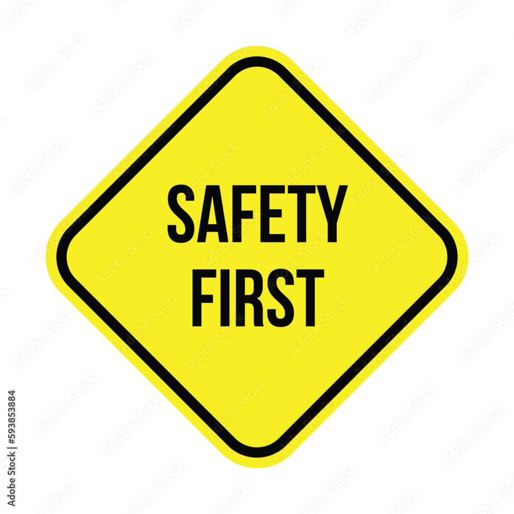 Safety first sign vector