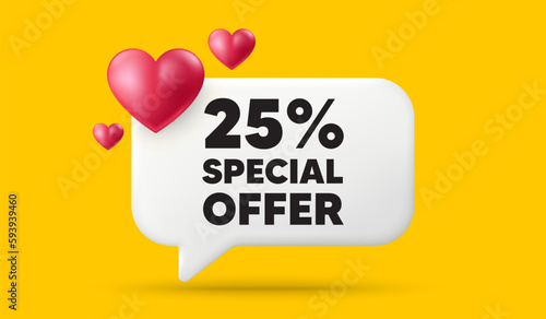 25 percent discount offer tag. 3d speech bubble banner with hearts. Sale price promo sign. Special offer symbol. Discount chat speech message. 3d offer talk box. Vector