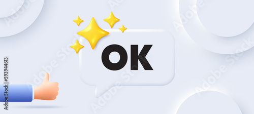 OK text tag. Neumorphic background with chat speech bubble. Approved okay message. Done or Good deal symbol. OK speech message. Banner with like hand. Vector