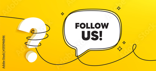 Follow us tag. Continuous line chat banner. Special offer sign. Super offer symbol. Follow us speech bubble message. Wrapped 3d question icon. Vector