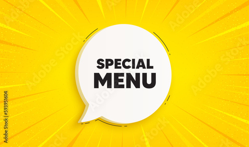 Special menu tag. Speech bubble sunburst banner. Kitchen food offer. Restaurant menu. Special menu chat speech message. Yellow sun burst background. Vector